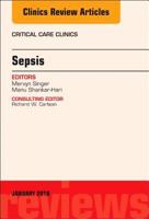 Sepsis, an Issue of Critical Care Clinics: Volume 34-1 0323566332 Book Cover