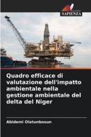 Quadro efficace di valutazione dell'impatto ambientale nella gestione ambientale del delta del Niger 6209319408 Book Cover