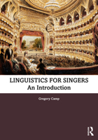 Linguistics for Singers: An Introduction 1032341521 Book Cover