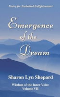 Emergence of the Dream, Wisdom of the Inner Voice Volume VII B0CNRVJMW8 Book Cover