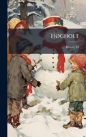 HÃ, gholt (Danish Edition) 102412567X Book Cover