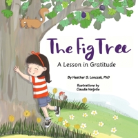 The Fig Tree: A Lesson in Gratitude 1735362514 Book Cover