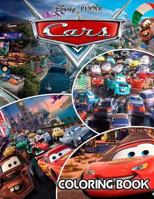 Disney Pixar Cars Coloring Book: 76 Coloring Pages 1725195585 Book Cover