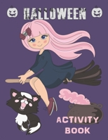 Halloween Activity Book: Coloring, Mazes, Sudoku, Learn to Draw and more  for kids 4-8 yr olds 1695765699 Book Cover