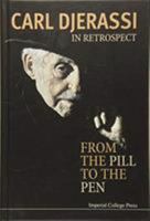 In Retrospect: From The Pill To The Pen 1783265329 Book Cover