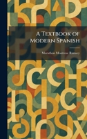 A Textbook of Modern Spanish 1026031494 Book Cover