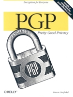 PGP: Pretty Good Privacy 1565920988 Book Cover