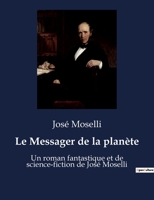 Le Messager de la planète 3988811459 Book Cover