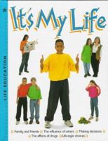 It's My Life (Life Education) 0531144291 Book Cover