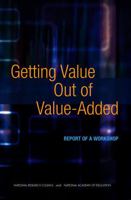 Getting Value Out of Value-Added: Report of a Workshop 0309148138 Book Cover