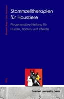 Stammzelltherapien für Haustiere: Regenerative Heilung für Hunde, Katzen und Pferde (German Edition) 369035451X Book Cover
