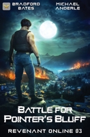 Battle for Pointer's Bluff (Revenant Online) B0DMSNKR95 Book Cover