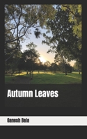 Autumn Leaves B09L564WQF Book Cover