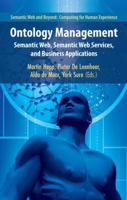 Ontology Management: Semantic Web, Semantic Web Services, and Business Applications 1441943498 Book Cover