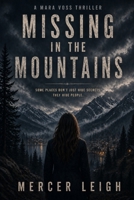 Missing In The Mountains: Mara Voss - Investigative Journalist B0GYPWVV95 Book Cover