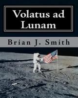 Volatus ad Lunam 1451566344 Book Cover