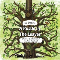 So Sweet: A Rustle In The Leaves B0BYB8XJKQ Book Cover