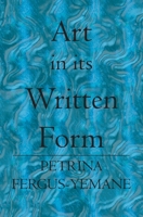 Art In Its Written Form 1419617168 Book Cover