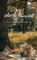 When the leaves fall 9364944577 Book Cover