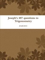 Joseph's 487 Questions to Trigonometry 1300670274 Book Cover