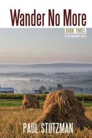 Wander No More 0997613629 Book Cover