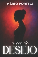 A Cor do Desejo B0FV2XKNR4 Book Cover