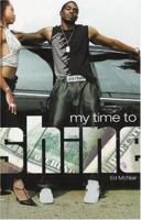 My Time to Shine 1893196720 Book Cover