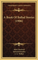 A Book Of Ballad Stories 1104590387 Book Cover