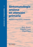 Sintomatología ansiosa en atención primaria (Spanish Edition) 8492442069 Book Cover