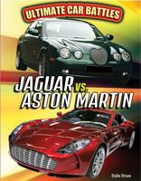 Jaguar vs. Aston Martin 1477790152 Book Cover