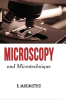 Microscopy and Microtechnique 8180940357 Book Cover