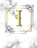 I: 2020-2025 Monthly Planner Initial Monogram Letter I Marble & Gold Floral 6 Year Planner, 72 Months Calendar, Six Year Appointment Schedule Organizer, Personal Agenda Academic Daily, Weekly Inspirat 1677286032 Book Cover