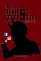 The Devil’s Confession: (Social Media) 1326345958 Book Cover