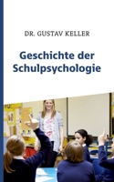Geschichte der Schulpsychologie (German Edition) B0CQ1L9T6L Book Cover