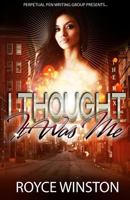 I Thought It Was Me 149752055X Book Cover