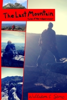 The Last Mountain Tales Of The Ridge Runner 1387165291 Book Cover