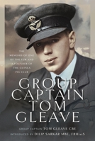 Group Captain Tom Gleave: The Memoirs of One of The Few and a Founder of the Guinea Pig Club 1399059181 Book Cover
