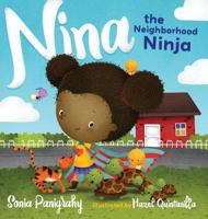 Nina the Neighborhood Ninja 0997595604 Book Cover