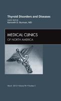 Thyroid Disorders and Diseases, An Issue of Medical Clinics (Volume 96-2) 1455738913 Book Cover