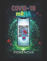 COVID-19: mRNA THE VEILED TRUTH B0GMT5NNTM Book Cover