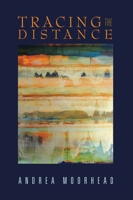 Tracing the Distance 1734653558 Book Cover