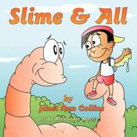 Slime & All 1616332212 Book Cover