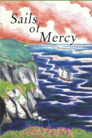 Sails of Mercy 1728695139 Book Cover
