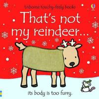 That's Not My Reindeer (Touchy-Feely Board Books) 074608790X Book Cover