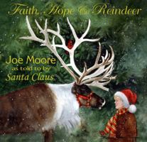 Faith, Hope & Reindeer 0978712919 Book Cover