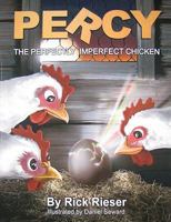 Percy the Perfectly Imperfect Chicken 1607469995 Book Cover