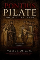 PONTIUS PILATE: The Reluctant Hand B0H3JNTKTX Book Cover