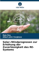 Solar-/Windprognosen zur Erhöhung der Zuverlässigkeit des RE-Systems 6205762145 Book Cover