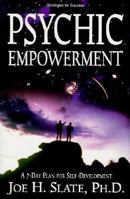 Psychic Empowerment: A 7-Day Plan for Self-Development (Strategies for Success) 1567186351 Book Cover