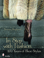In Step with Fashion: 200 Years of Shoe Style 0764328174 Book Cover